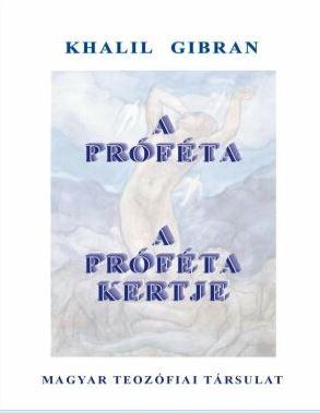 A próféta - A próféta kertje